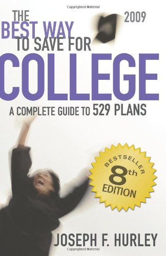 Stock image for The Best Way to Save for College: A Complete Guide to 529 Plans for sale by ThriftBooks-Atlanta