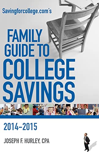 Stock image for Savingforcollege.com's Family Guide to College Savings: 2014-2015 Edition for sale by HPB-Diamond