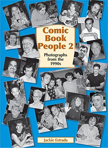 Stock image for Comic Book People 2: Photographs from the 1990s for sale by Adventures Underground