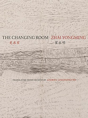 9780981552132: The Changing Room: Selected Poetry of Zhai Yongming (Jintian)