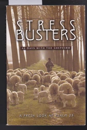 Stock image for Strss Busters: 40 Days with the Shepherd for sale by ThriftBooks-Atlanta