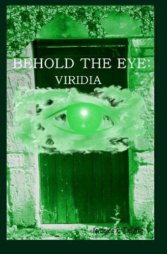 Stock image for Behold the Eye: Viridia for sale by Revaluation Books