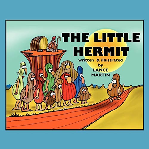 The Little Hermit (9780981557311) by Martin, Lance