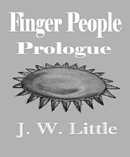 Stock image for Finger People: Prologue for sale by Bookmans