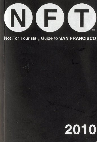 Stock image for San Francisco Not for Tourists 2010 for sale by WorldofBooks