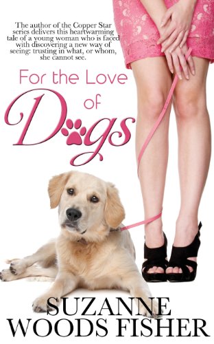 Beispielbild fr For the Love of Dogs zum Verkauf von Dream Books Co.