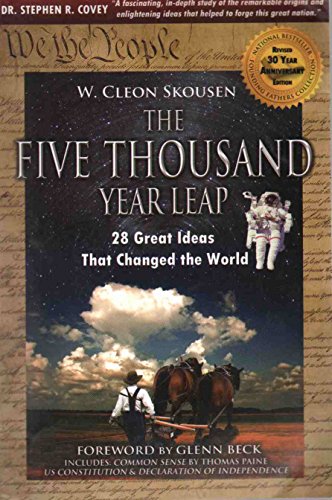 9780981559667: The Five Thousand Year Leap: 28 Great Ideas That Changed the World (Revised 30 Year Anniversary Edition)