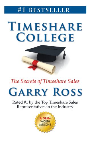 9780981561707: Timeshare College: The Secrets of Timeshare Sales