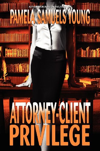 Stock image for Attorney-Client Privilege for sale by ThriftBooks-Atlanta