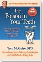 Beispielbild fr The Poison in Your Teeth : Mercury Amalgam (Silver) Fillings . Hazardous to Your Health zum Verkauf von Better World Books