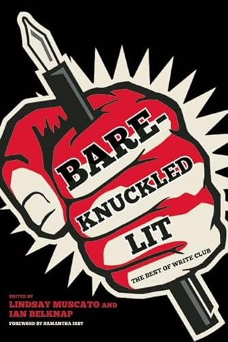 Stock image for Bare-Knuckled Lit : The Best of WRITE CLUB for sale by Better World Books