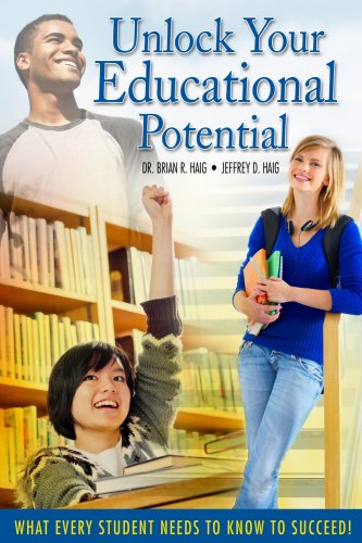 Stock image for Unlock Your Eduational Potential : What Every Student Needs to Know to Succeed for sale by Better World Books