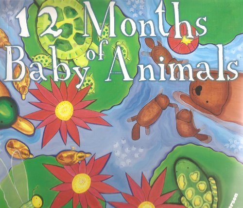 Stock image for 12 Months of Baby Animals for sale by HPB-Diamond