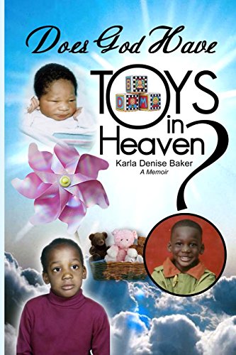 Stock image for Does God Have Toys in Heaven? for sale by Lucky's Textbooks