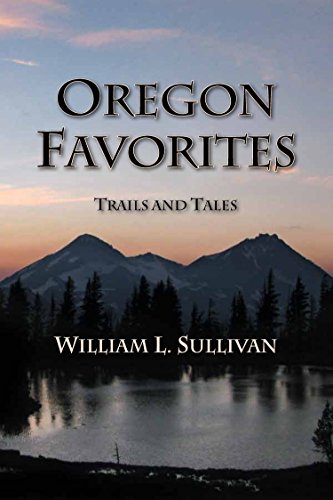 Oregon Favorites: Trails And Tales