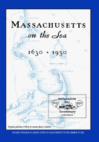 9780981572055: Massachusetts On The Sea 1630-1930