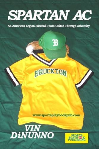 Stock image for Spartan Ac: An American Legion Baseball Team United Through Adversity for sale by ThriftBooks-Atlanta