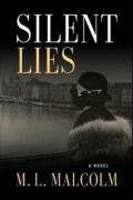 9780981572628: Silent Lies