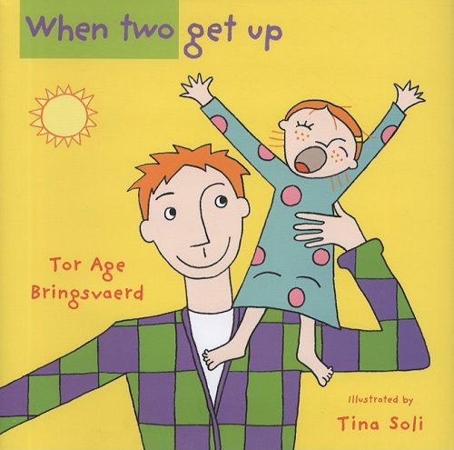 Beispielbild fr When Two Get Up zum Verkauf von Better World Books: West