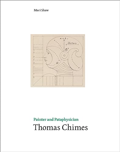 Beispielbild fr Painter and Pataphysician Thomas Chimes zum Verkauf von ThriftBooks-Dallas