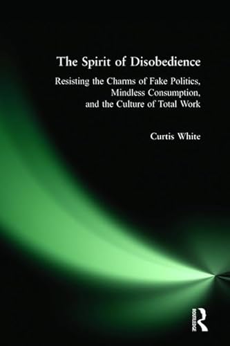9780981576909: Spirit of Disobedience