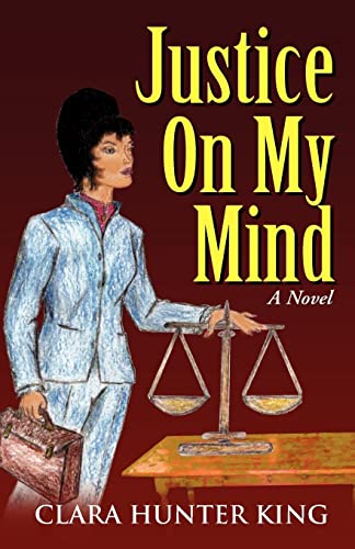 Justice On My Mind - Clara Hunter King