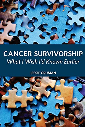 Imagen de archivo de Cancer Survivorship: What I Wish I'd Known Earlier a la venta por Books Unplugged