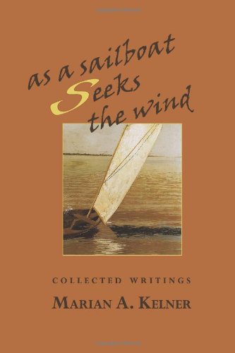 9780981583037: As a Sailboat Seeks the Wind: Collected Writings
