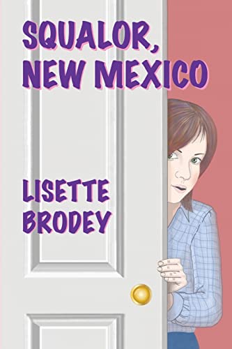 Stock image for Squalor, New Mexico for sale by Brit Books