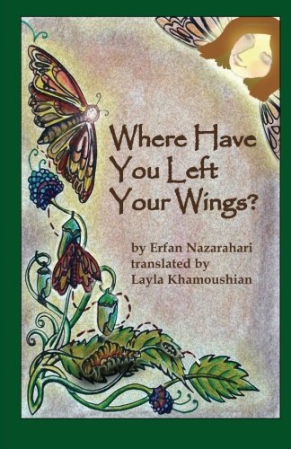 Imagen de archivo de Where Have You Left Your Wings? (Volume 1) a la venta por Revaluation Books