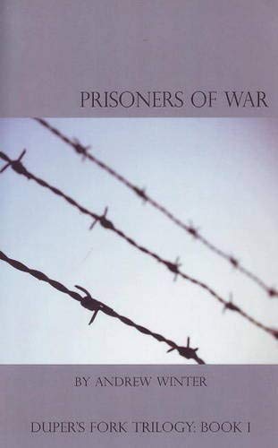Stock image for Dupers Fork: Prisoners of War (Dupers Fork Trilogy) for sale by ACJBooks