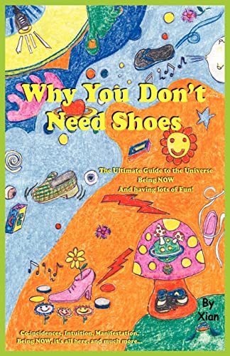 Imagen de archivo de Why You Don't Need Shoes a la venta por Better World Books