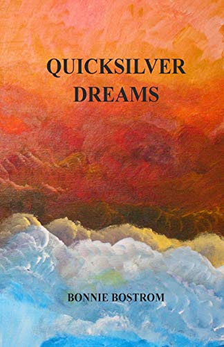 Beispielbild fr Quicksilver Dreams zum Verkauf von Friends of  Pima County Public Library