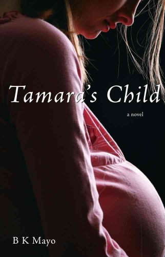 Stock image for Tamara's Child : A Novel for sale by Better World Books: West