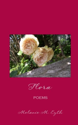 Stock image for Flora: Poems for sale by THE SAINT BOOKSTORE