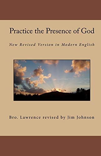 Stock image for Practice the Presence of God: New Revised Version in Modern English for sale by Wonder Book