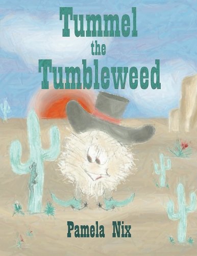 Imagen de archivo de Tummel The Tumbleweed a la venta por Revaluation Books