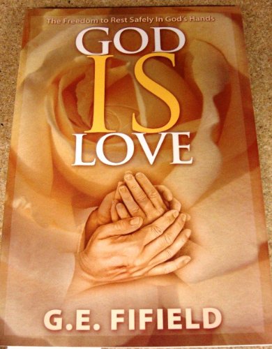 9780981594200: God Is Love
