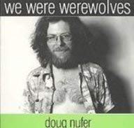 We Were Werewolves (9780981596204) by Nufer, Doug
