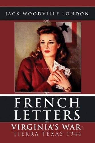 9780981597508: French Letters Virginia's War