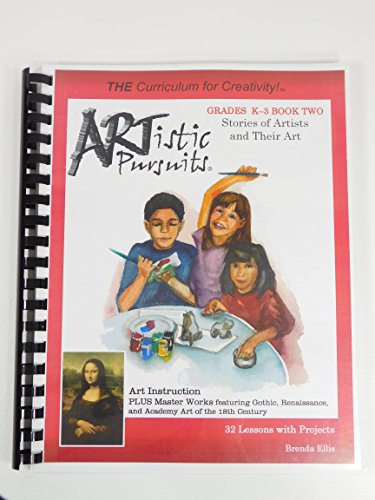 Beispielbild fr Artistic Pursuits Grades K-3 Book 2 Stories of Artists and Their Art zum Verkauf von SecondSale