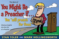 Beispielbild fr The Best of You Might Be a Preacher If. zum Verkauf von Better World Books