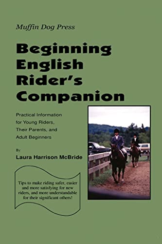 Imagen de archivo de Beginning English Rider's Companion a la venta por Lucky's Textbooks