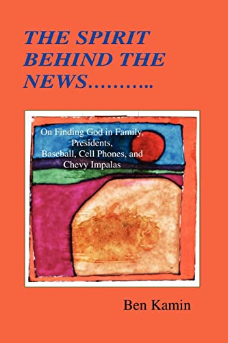 Stock image for The Spirit Behind the News for sale by Lucky's Textbooks