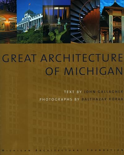 Great Architecture of Michigan - Gallagher, John