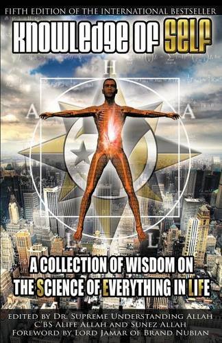Imagen de archivo de Knowledge of Self: A Collection of Wisdom on the Science of Everything in Life a la venta por HPB-Red
