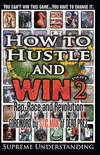 Stock image for How to Hustle and Win, Part Two: Rap, Race and Revolution for sale by SecondSale