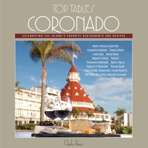 Stock image for Top Tables Coronado by Chefs Press (2010) Paperback for sale by HPB Inc.