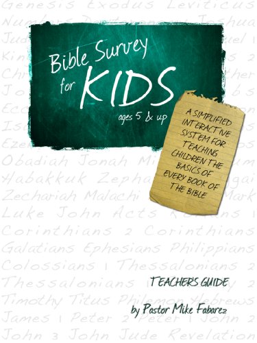 Bible Survey for Kids (9780981629322) by Mike Fabarez; Michael Fabarez