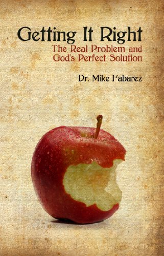 Beispielbild fr Getting It Right: The Real Problem and God's Perfect Solution zum Verkauf von Front Cover Books